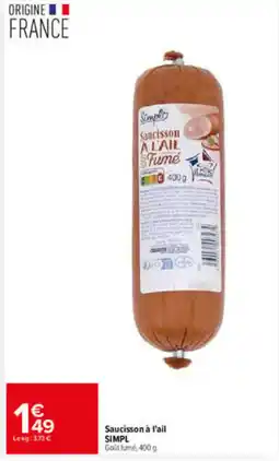 Carrefour SIMPL Saucisson à l'ail offre