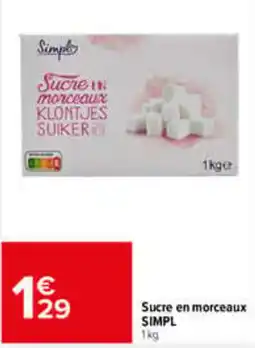 Carrefour SIMPL Sucre en morceaux offre
