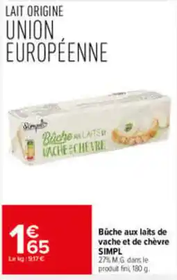Carrefour SIMPL Bûche aux laits de vache et de chèvre offre