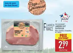 ALDI Pays Gourmand Jambon cuit supérieur offre