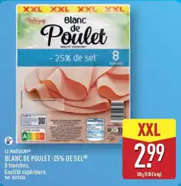ALDI LE MARSIGNY BLANC DE POULET offre