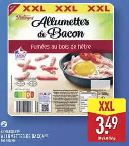 ALDI Marsigny Allumettes de Bacon offre