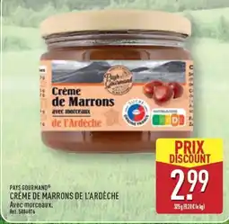 ALDI PAYS GOURMAND CRÈME DE MARRONS DE L'ARDÈCHE offre