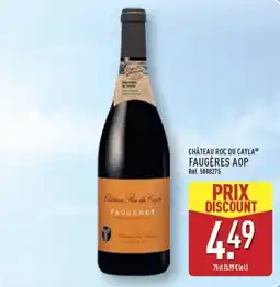 ALDI CHÂTEAU ROC DU CAYLA FAUGÈRES AOP offre