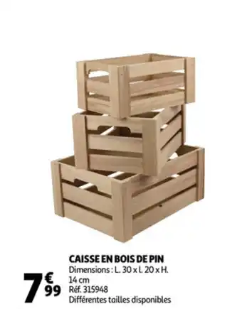 Auchan Caisse en bois de pin offre