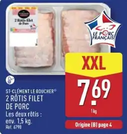 ALDI ST-CLÉMENT LE BOUCHER 2 RÔTIS FILET DE PORC offre