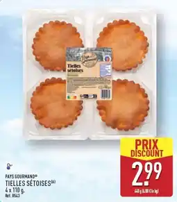 ALDI PAYS GOURMAND TIELLES SÉTOISES offre