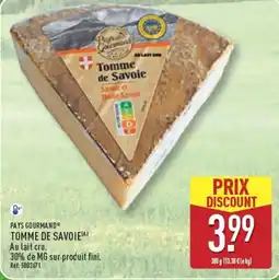 ALDI PAYS GOURMAND TOMME DE SAVOIE offre