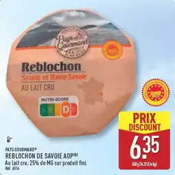 ALDI PAYS GOURMAND® REBLOCHON DE SAVOIE AOP offre