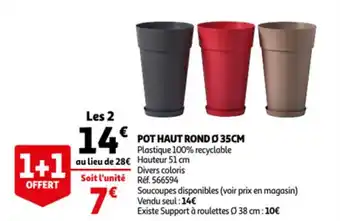 Auchan Pot haut rond offre