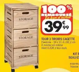 La Foir'Fouille Pawlonia TOUR 3 TIROIRS CAGETTE offre