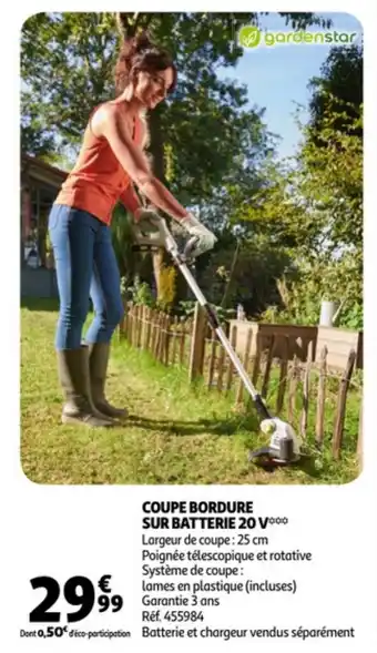 Auchan Coupe Bordure Sur Batterie 20 V offre