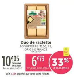 L'Eau Vive BONNETERRE Duo de raclette offre