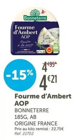 L'Eau Vive Bonneterre Fourme d'Ambert AOP offre