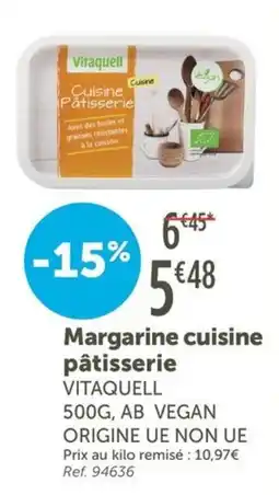 L'Eau Vive Vitaquell Margarine cuisine pâtisserie offre