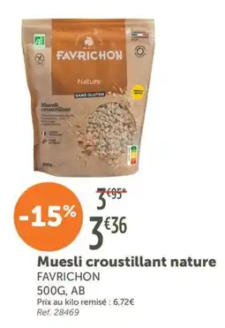 L'Eau Vive FAVRICHON Muesli croustillant nature offre