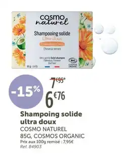 L'Eau Vive COSMO NATUREL Shampoing solide ultra doux offre