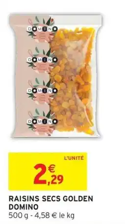 Intermarché Hyper DOMINO RAISINS SECS GOLDEN offre