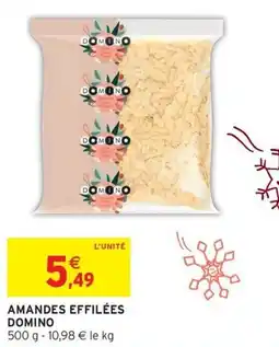 Intermarché Hyper DOMINO Amandes effilées offre