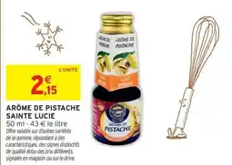 Intermarché Hyper Sainte Lucie Arôme de pistache offre