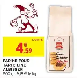 Intermarché Hyper ALBISSER Farine pour tarte linz offre