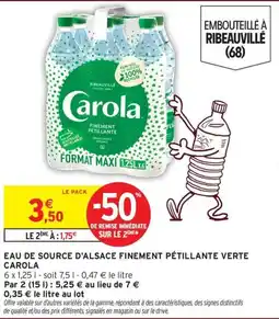 Intermarché Hyper Carola Eau de source d'Alsace finement pétillante verte offre
