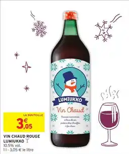 Intermarché Hyper LUMIUKKO Vin Chaud offre