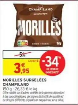Intermarché CHAMPILAND MORILLES offre