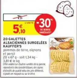 Intermarché KAUFFER'S GALETTE ALSACIENNE SURGELÉE offre