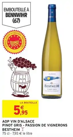 Intermarché Hyper BESTHEIM PINOT GRIS offre