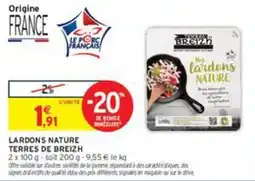 Intermarché Terres de Breizh Lardons Nature offre