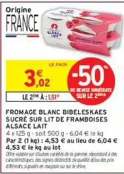 Intermarché BIBELESKAES FROMAGE BLANC SUCRÉ SUR LIT DE FRAMBOISES offre