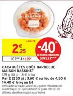 Intermarché MAISON BASSINET CACAHUÈTES GOÛT BARBECUE offre