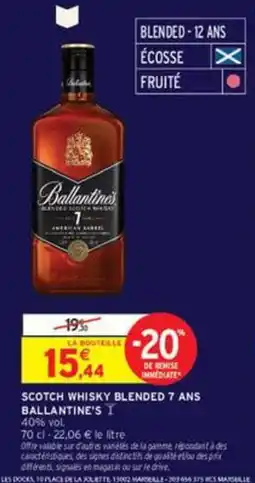 Intermarché Ballantine's Scotch Whisky Blended 7 Ans offre