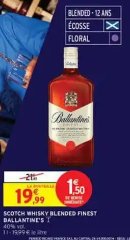 Intermarché Ballantine's Scotch Whisky Blended Finest offre