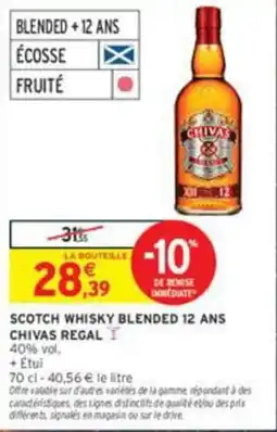 Intermarché CHIVAS REGAL SCOTCH WHISKY offre
