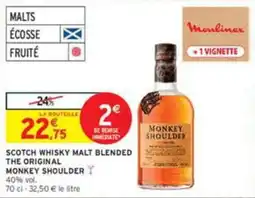 Intermarché Monkey Shoulder Scotch Whisky Malt Blended offre