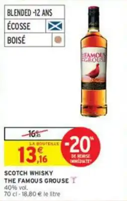 Intermarché THE FAMOUS GROUSE offre