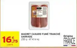 Intermarché SARRADE MAGRET CANARD FUMÉ TRANCHÉ offre