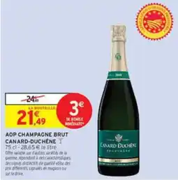Intermarché CANARD-DUCHÊNE AOP CHAMPAGNE BRUT offre