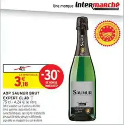 Intermarché Saumur AOP Saumur Brut Expert Club offre
