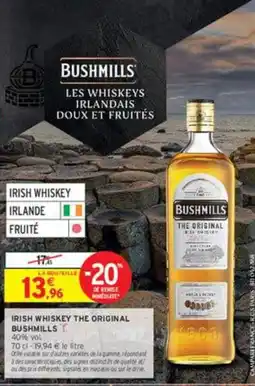 Intermarché BUSHMILLS IRISH WHISKEY offre