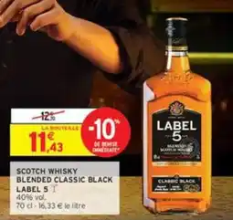 Intermarché LABEL 5 SCOTCH WHISKY offre