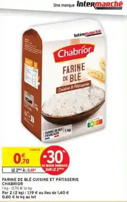 Intermarché Chabrior Farine de blé offre
