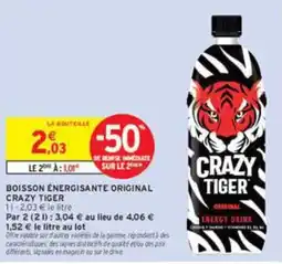 Intermarché Crazy Tiger offre
