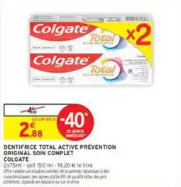 Intermarché Colgate Dentifrice Total Active Prévention offre