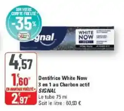 G20 SIGNAL Dentifrice White Now offre
