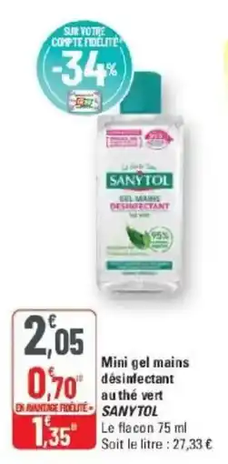 G20 SANYTOL Mini gel mains désinfectant au thé vert offre