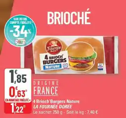 G20 LA FOURNÉE DORÉE Brioch' Burgers Nature offre