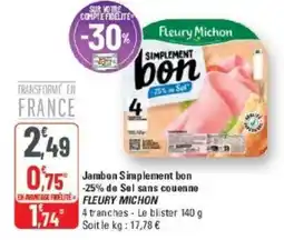 G20 FLEURY MICHON Jambon Simplement bon offre